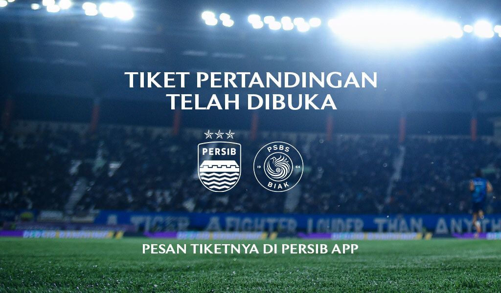 Lengkap, Daftar Harga Tiket Persib vs PSBS Biak